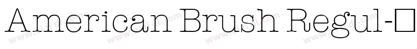 American Brush Regul字体转换